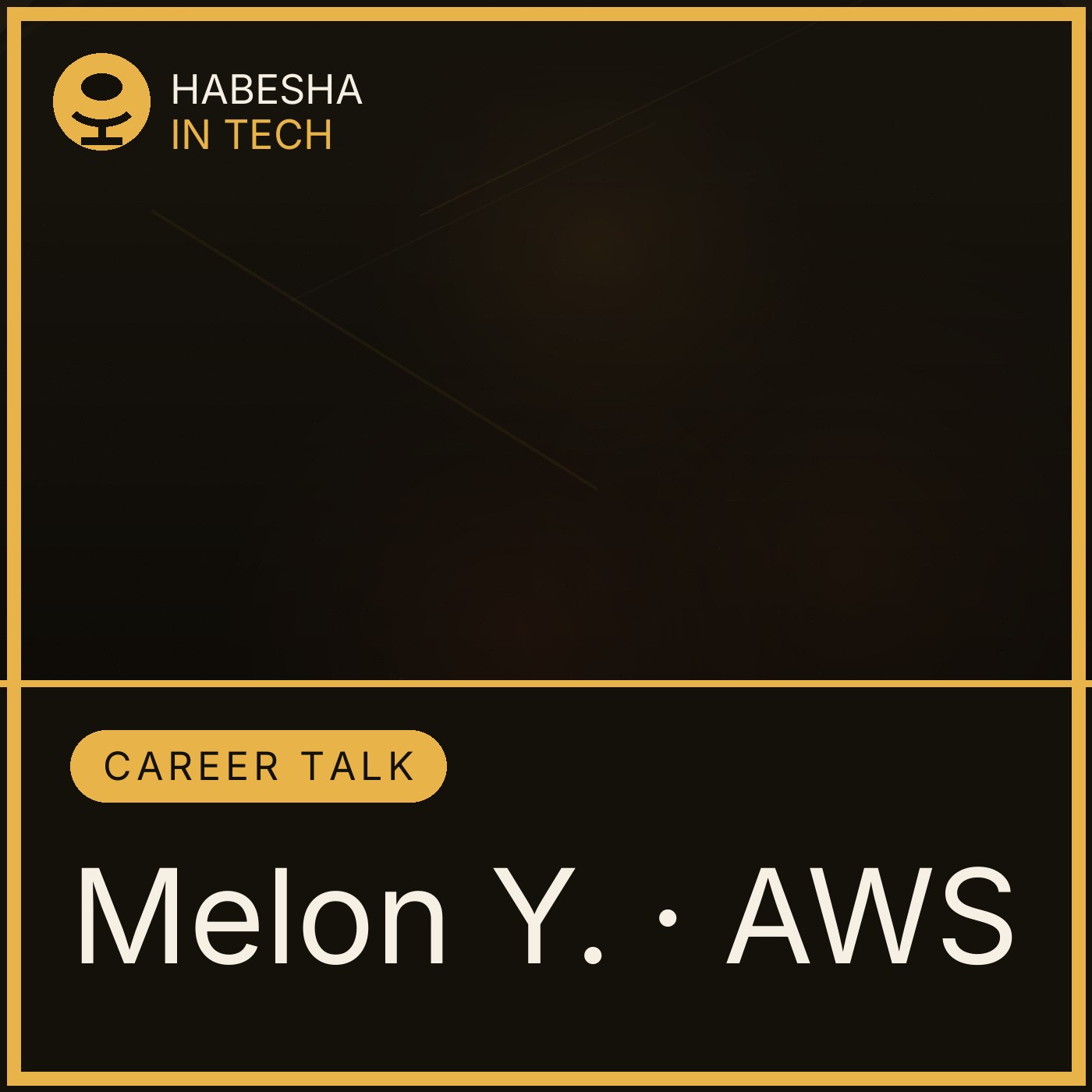 Artwork for Before Applying for a Tech job at AWS with Melon Y. - Global Head of HR at AWS Partners